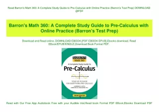 Read Barron's Math 360 A Complete Study Guide to Pre-Calculus with Online Practice (Barron's Test Prep) DOWNLOAD @PDF