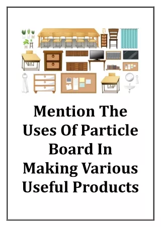 mention the uses of particle board in making