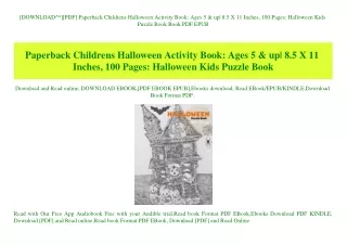 [DOWNLOAD^^][PDF] Paperback Childrens Halloween Activity Book Ages 5 & up 8.5 X 11 Inches  100 Pages Halloween Kids Puzz