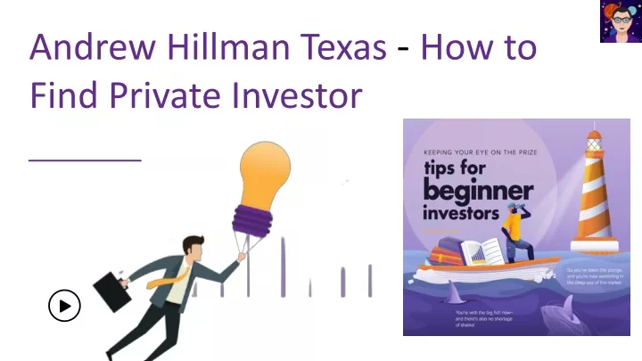 andrew hillman texas how to find private investor