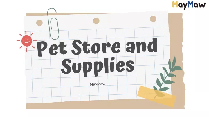 pet store and supplies maymaw