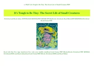(P.D.F. FILE) It's Tough to Be Tiny The Secret Life of Small Creatures PDF