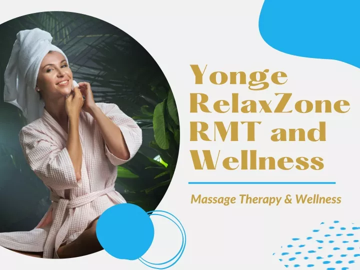 yonge relaxzone rmt and wellness