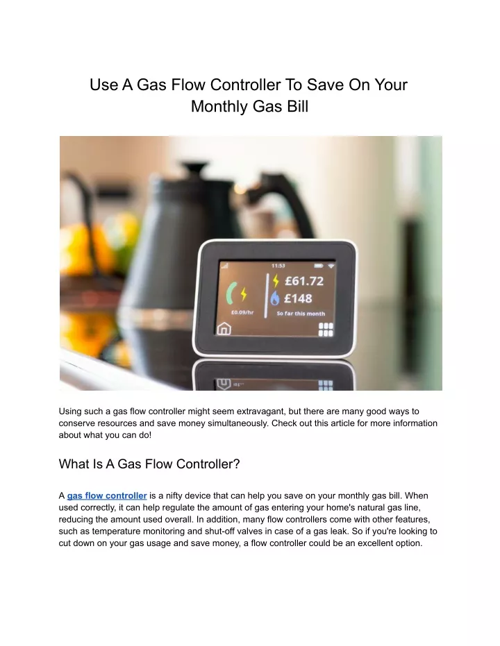 use a gas flow controller to save on your monthly