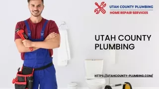 Choose The Best Utah County Plumbing Services