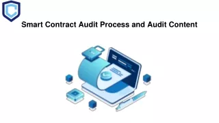 Smart Contract Audit Process and Audit Content