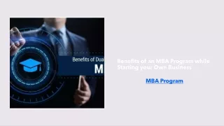 Benefits of an MBA Program while Starting your Own Business