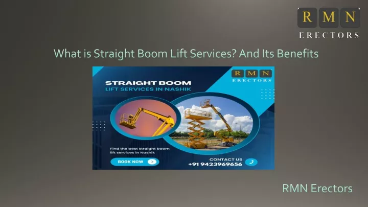 what is straight boom lift services and its benefits