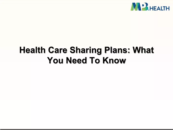 health care sharing plans what you need to know