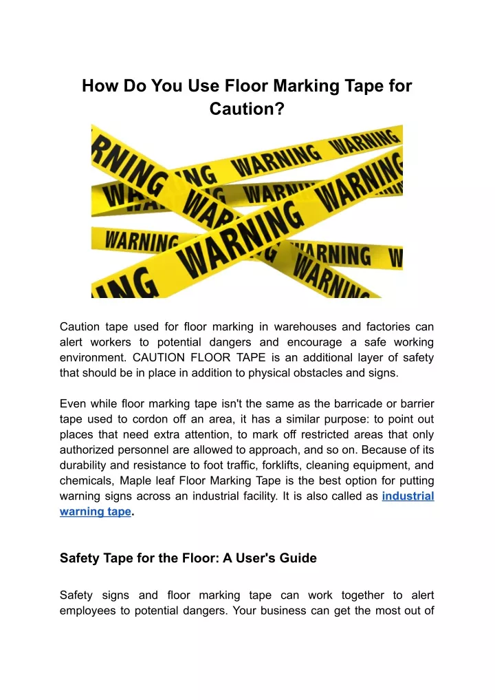 how do you use floor marking tape for caution