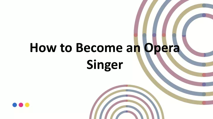 how to become an opera singer