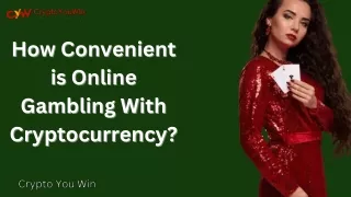 How Convenient is Online Gambling With Cryptocurrency