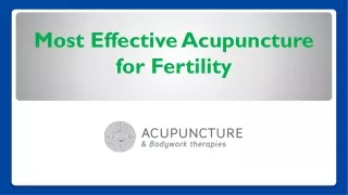 most effective acupuncture for fertility