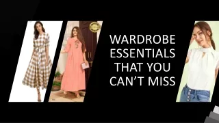 Wardrobe Essentials That You Can’t Miss