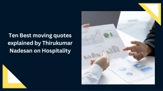 Ten Best moving quotes explained by Thirukumar Nadesan on Hospitality
