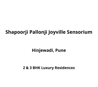 shapoorji pallonji joyville sensorium