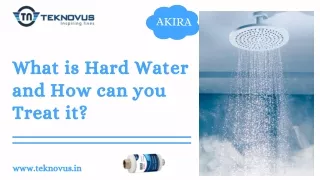 What is Hard Water and How can you Treat it?