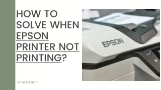 how to solve when epson printer not printing
