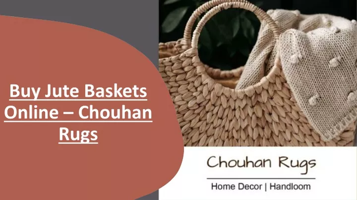 buy jute baskets online chouhan rugs