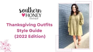 Thanksgiving Outfits Style Guide  (2022 Edition)