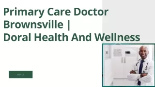 Primary Care Doctor Brownsville At Doral health And Wellness