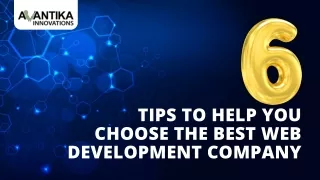 6 Tips to Help You Choose the Best Web Development Company