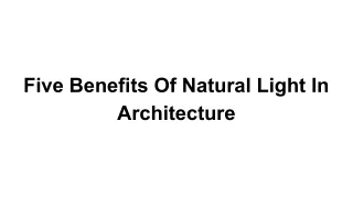 Five Benefits Of Natural Light In Architecture