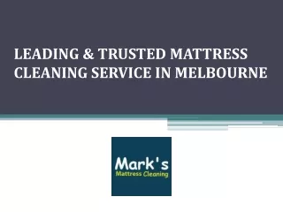 Leading Mattress Cleaning Melbourne | Marks Mattress Cleaning