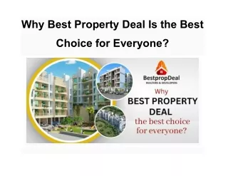 Why Best Property Deal Is the Best Choice for Everyone?