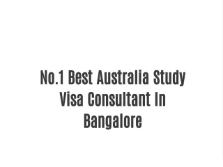 No.1 Best Australia Study Visa Consultant In Bangalore