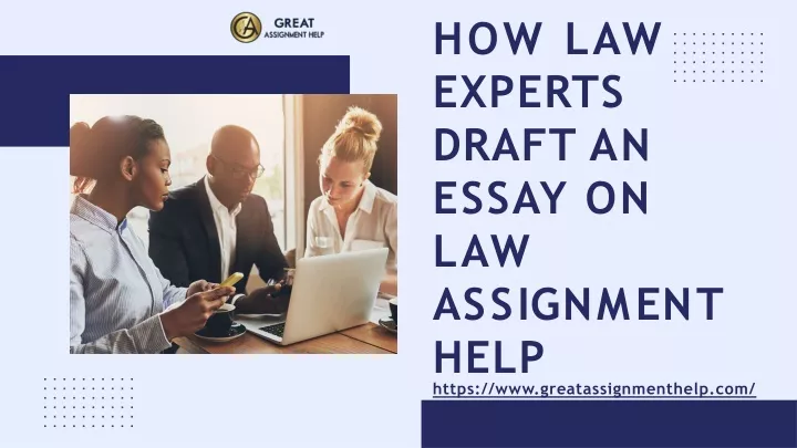 how law experts draft an essay