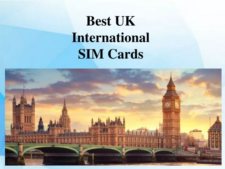 best uk international sim cards