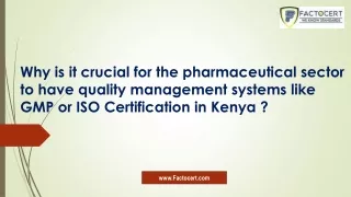 GMP Certification in Kenya PPT
