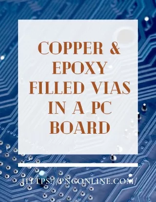 Copper & Epoxy Filled Vias In A PC Board