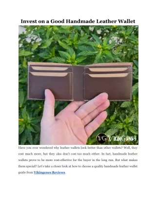 Invest on a Good Handmade Leather Wallet