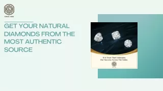 Get Your Natural Diamonds From The Most Authentic Source