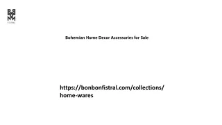 Bohemian Home Decor Accessories for Sale Bonbonfistral.com.....