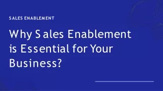 Sales Enabmelent- Why sales enablement is essential for your business.