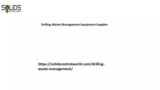 Drilling Waste Management Equipment Supplier Solidscontrolworld.com....