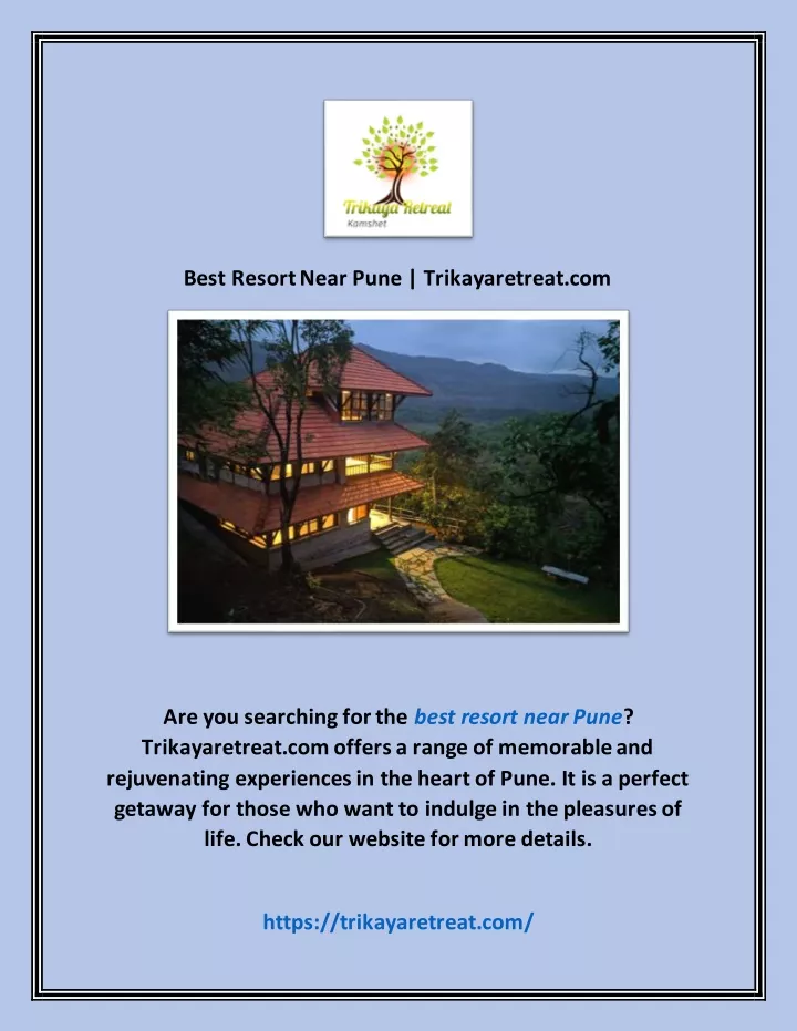 best resort near pune trikayaretreat com
