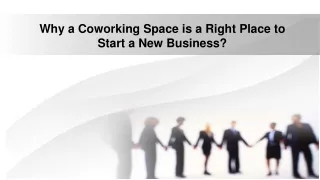 Why a Coworking Space is a Right Place to Start a New Business?