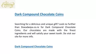 Dark Compound Chocolate Coins   Doeadwipa.co.nz