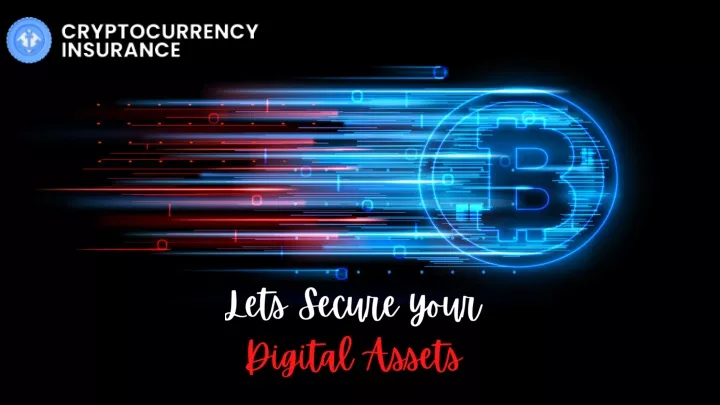 lets secure your digital assets