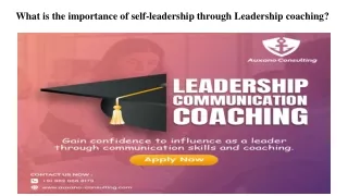 What is the importance of self-leadership through Leadership coaching?