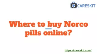 Where to buy Norco pills online_ (Careskit)