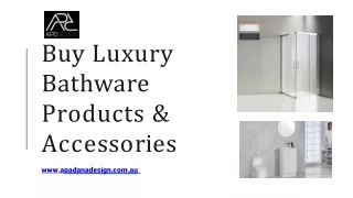 Buy Luxury Bathware Products & Accessories - Apadana Design