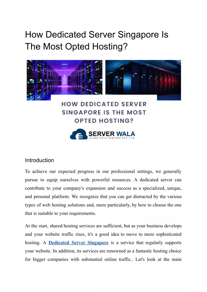 how dedicated server singapore is the most opted