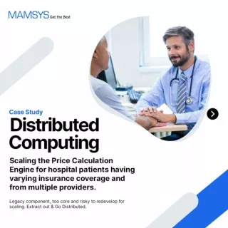 Mamsys Case study for the USA based Healthcare Company