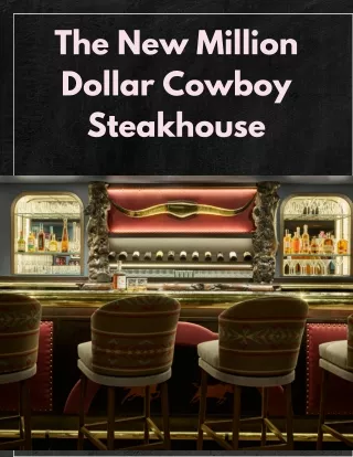 The New Million Dollar Cowboy Steakhouse
