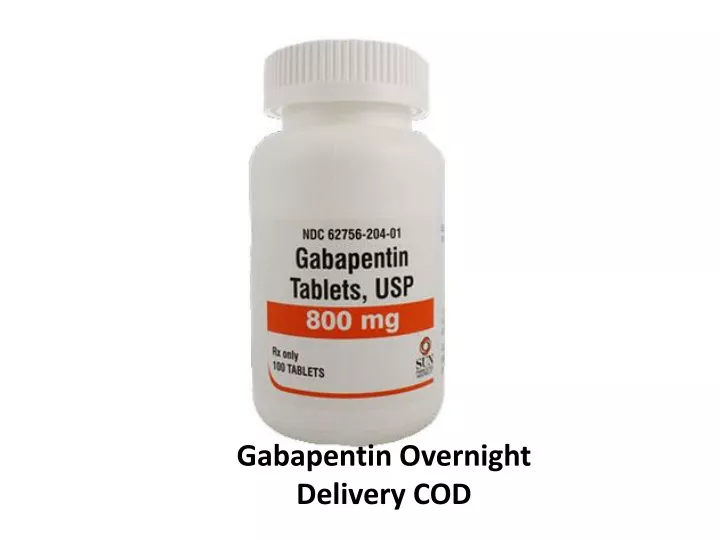 gabapentin overnight delivery cod